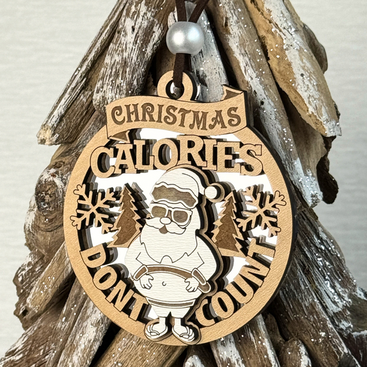 Christmas Calories Don’t Count – Funny Santa Ornament
