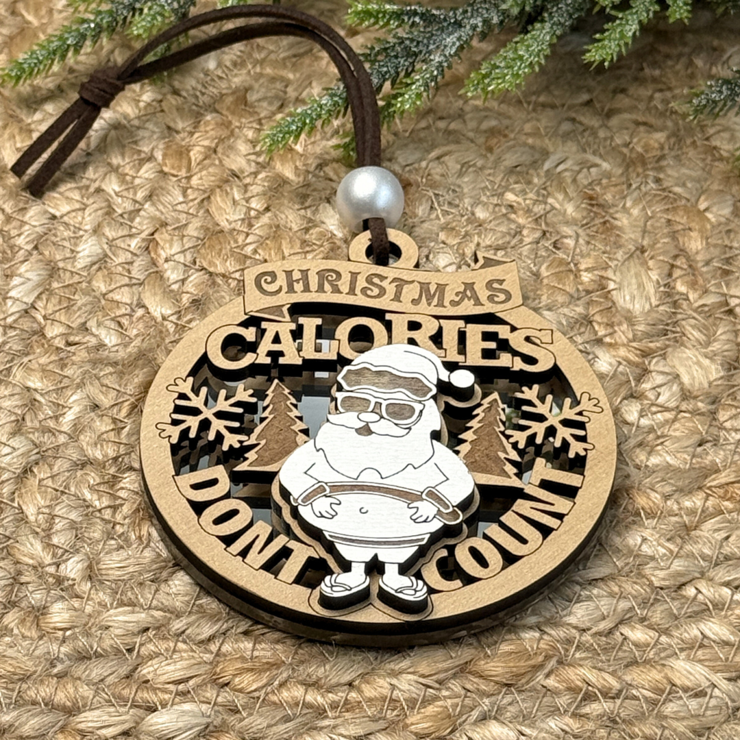 Christmas Calories Don’t Count – Funny Santa Ornament
