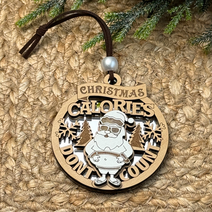 Christmas Calories Don’t Count – Funny Santa Ornament
