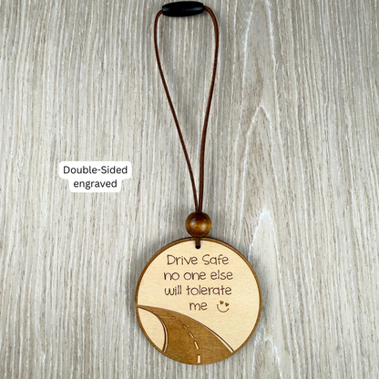 Drive Safe Car Charm – Funny Rearview Mirror Hanging Ornament