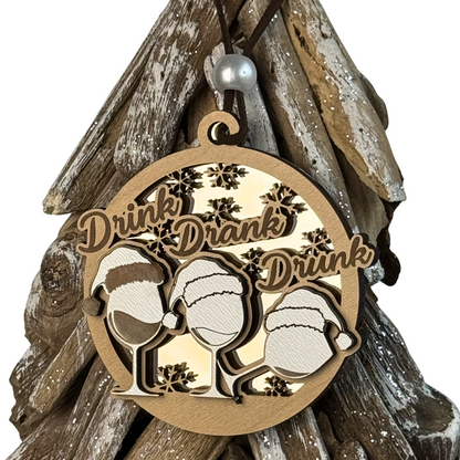 Drink Drank Drunk – Funny Holiday Ornament