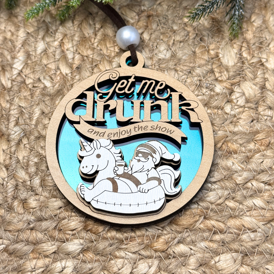 Get Me Drunk and Enjoy the Show – Funny Santa Ornament