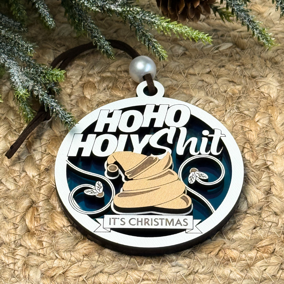 Ho Ho Holy Shit – Funny Adult Christmas Ornament
