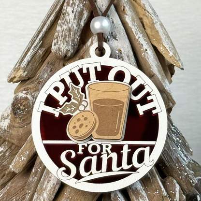 I Put Out for Santa – Funny Christmas Ornament