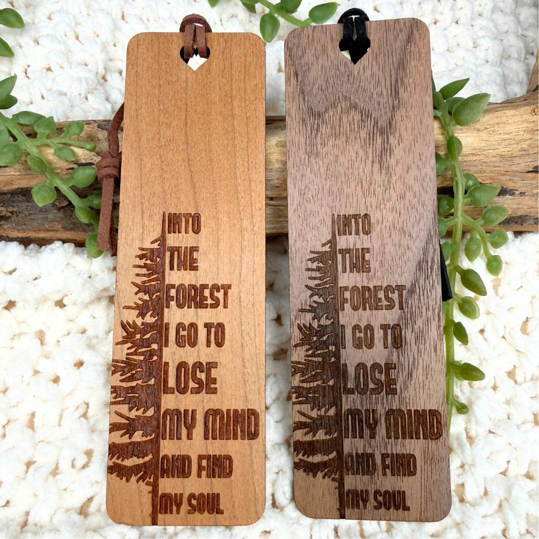 Wooden Bookmark – Into the Forest I Go Quote