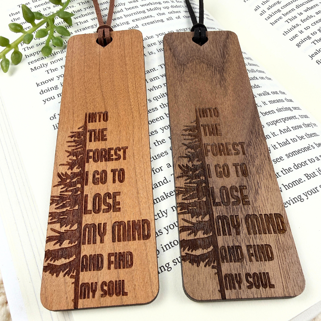 Wooden Bookmark – Into the Forest I Go Quote