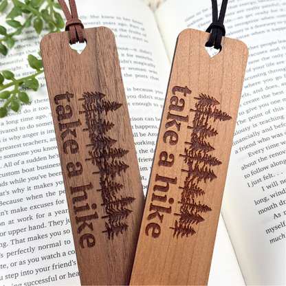 Take a Hike Wooden Bookmark - Nature Lover, Hiker Gift