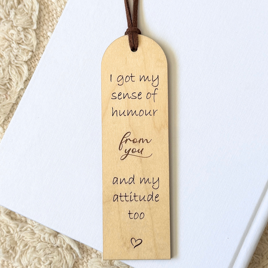 Funny Wooden Bookmark – Gift for Mom, Dad or Friend, Humorous Quote